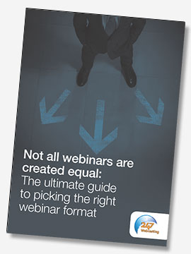 Not All Webinars Are Created Equal The Ultimate Guide To Picking The Right Type Of Webinar